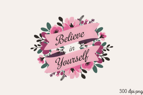 Believe in Yourself PNG – Motivational Design