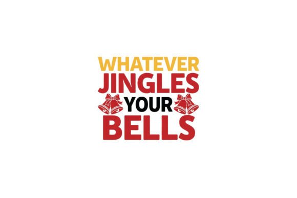 Funny Christmas Saying Whatever Jingle: A Festive Twist on Holiday Creativity
